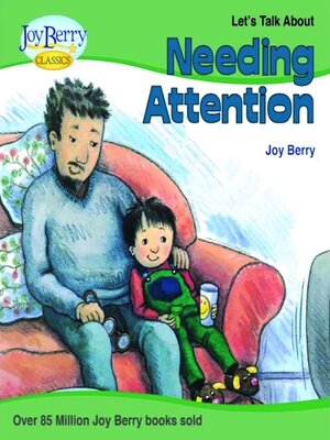 cover image of Let's Talk about Needing Attention